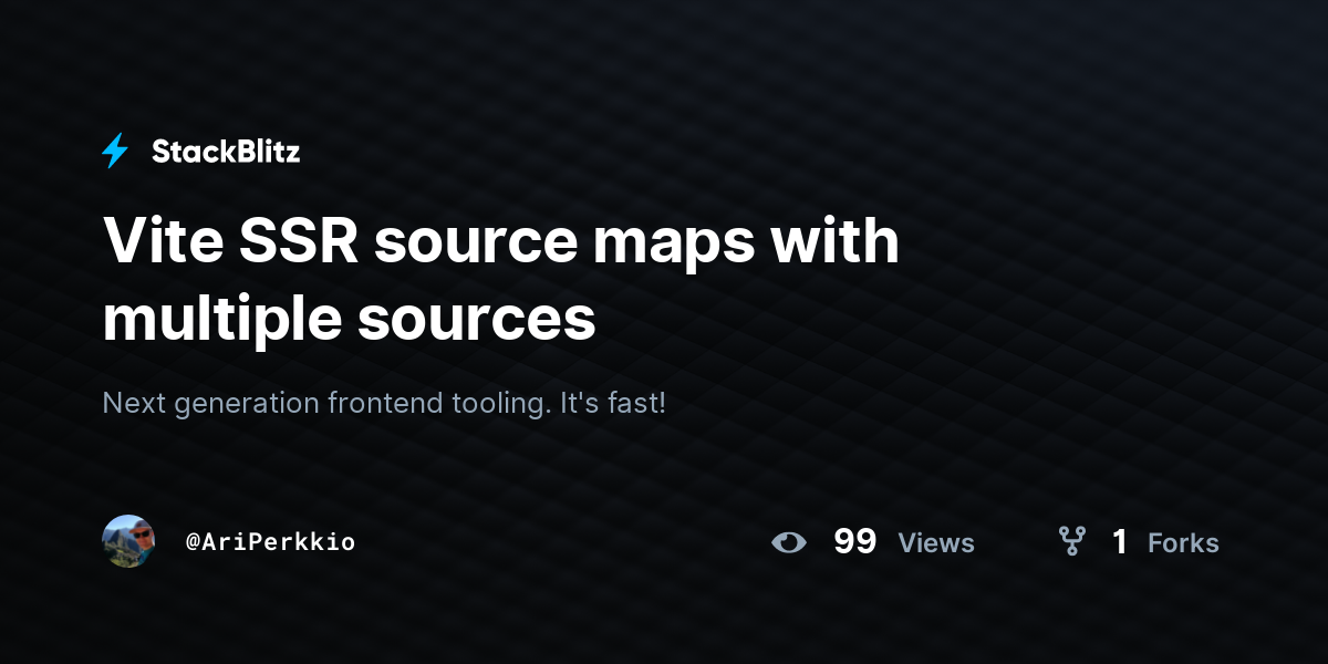 Vite SSR source maps with multiple sources - StackBlitz