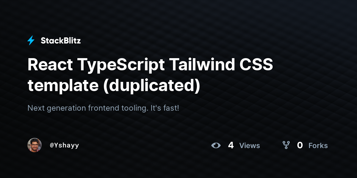 React TypeScript Tailwind CSS template (duplicated) - StackBlitz