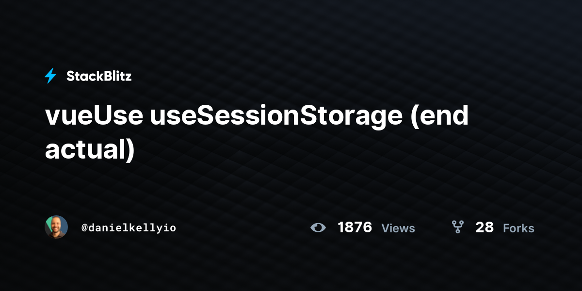 vueUse useSessionStorage (end actual) - StackBlitz