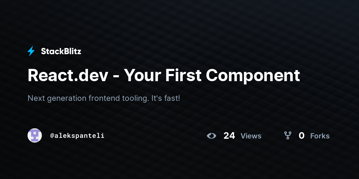 React.dev - Your First Component - StackBlitz