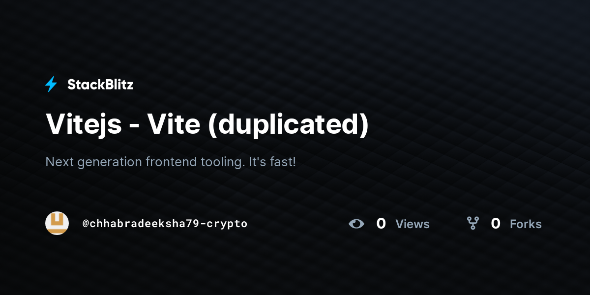 Vitejs - Vite (duplicated) - StackBlitz