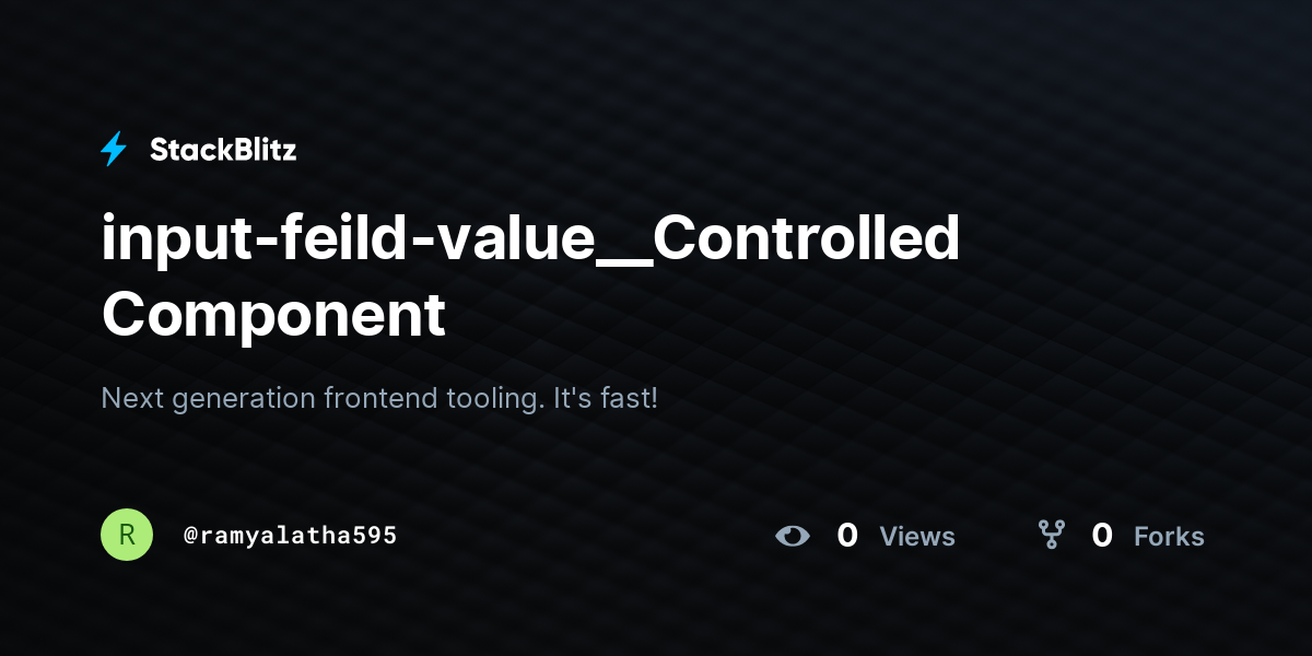 input-feild-value__Controlled Component - StackBlitz