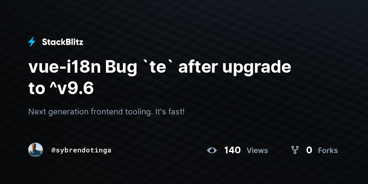 vue-i18n Bug `te` after upgrade to ^v9.6 - StackBlitz
