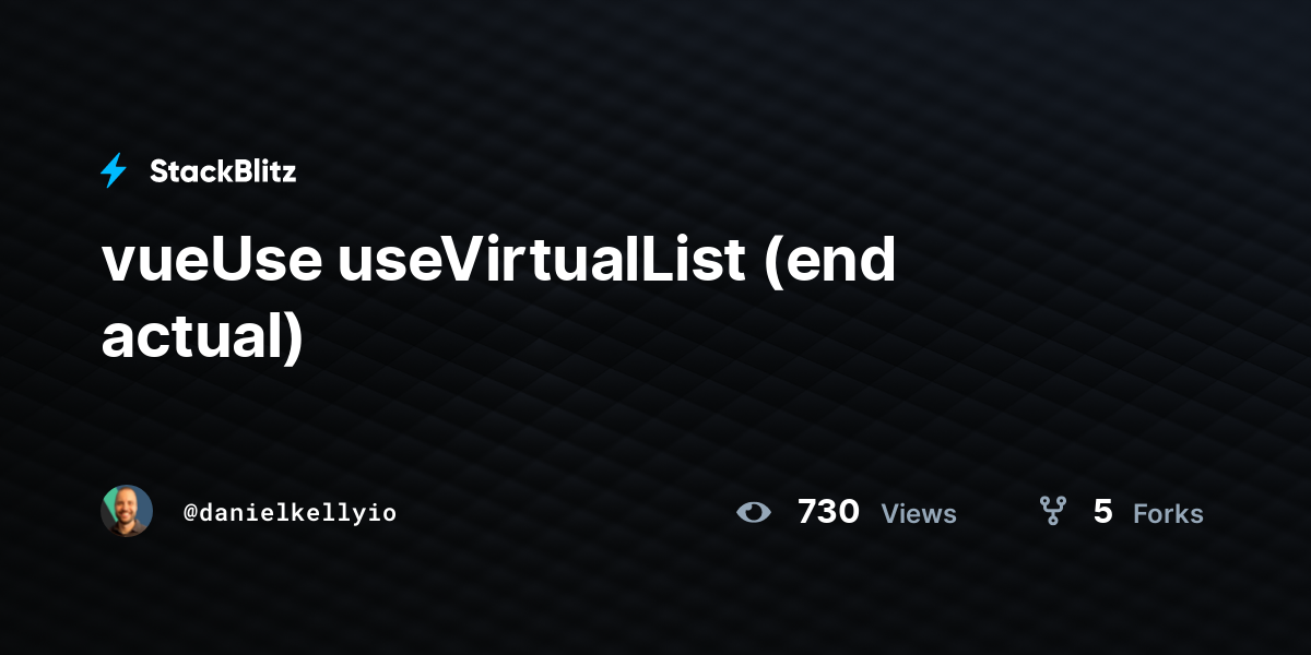 vueUse useVirtualList (end actual) - StackBlitz