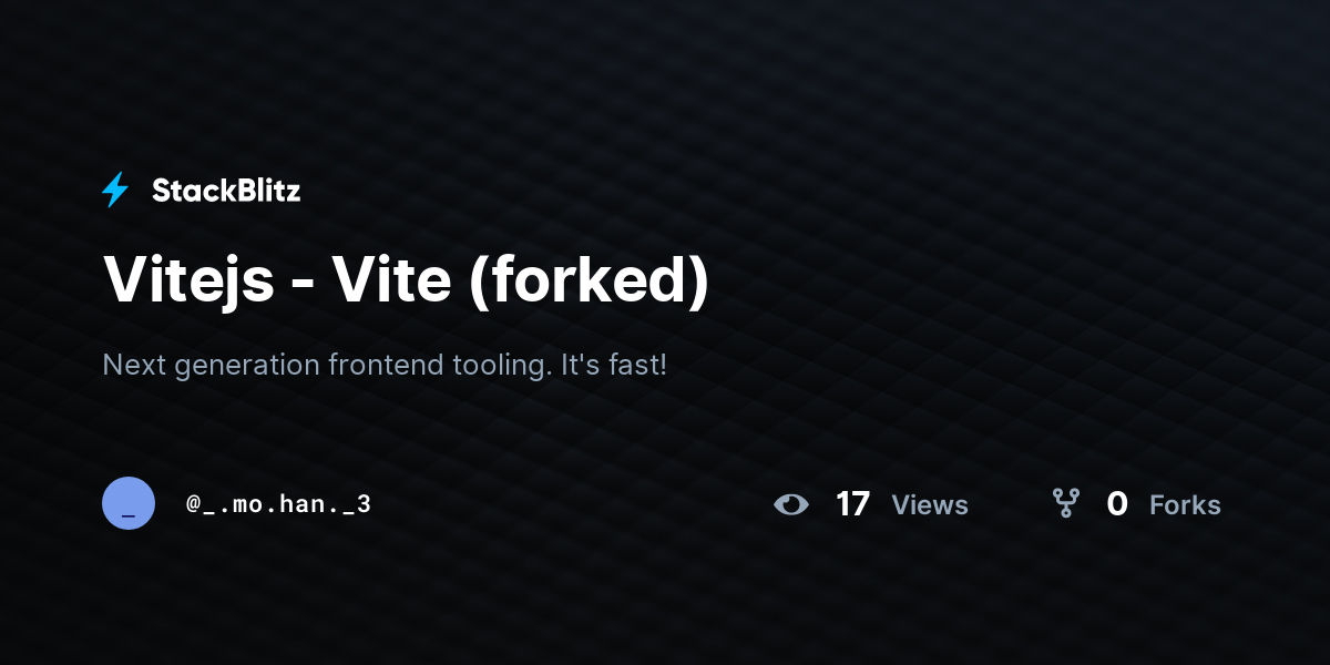 Vitejs - Vite (forked) - StackBlitz