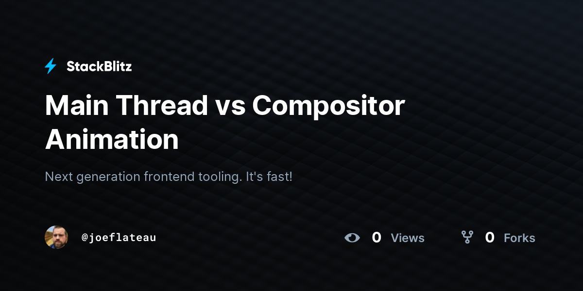 Main Thread vs Compositor Animation - StackBlitz