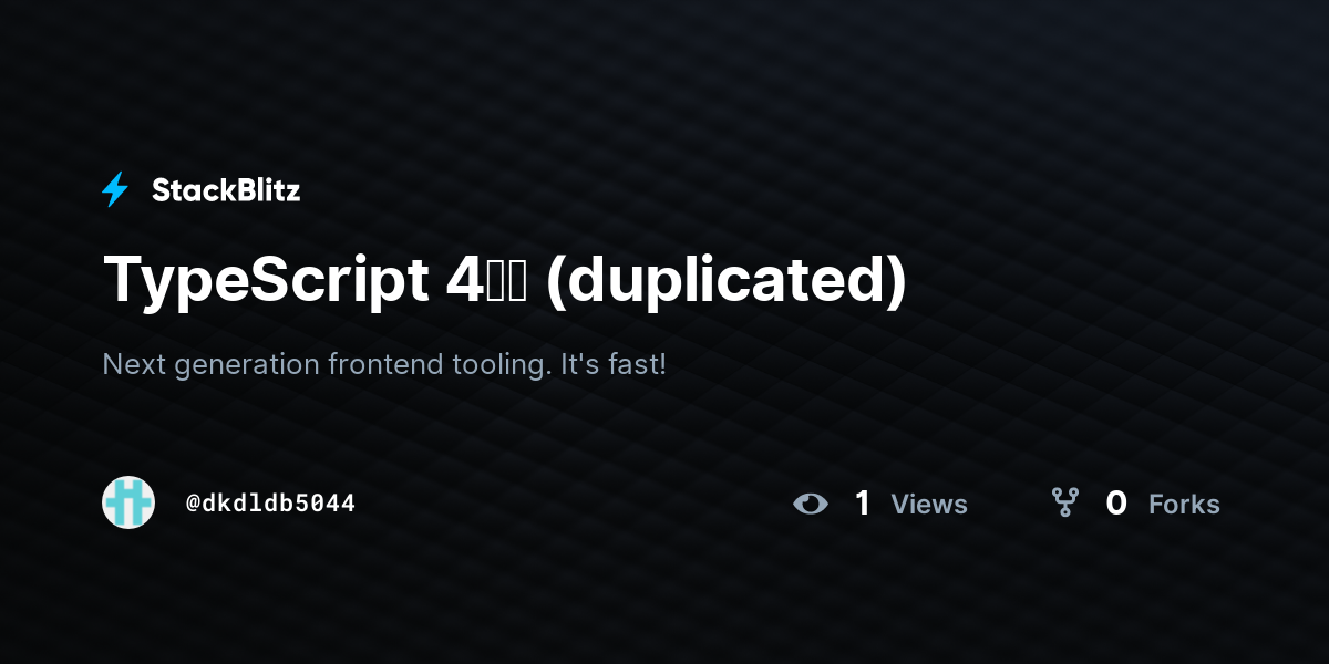 TypeScript 4일차 (duplicated) - StackBlitz