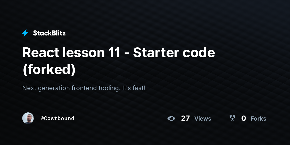 React lesson 11 starter code forked stackblitz