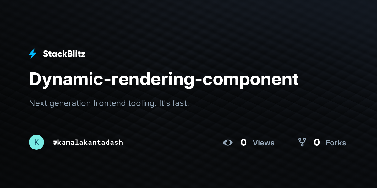 Dynamic-rendering-component - StackBlitz