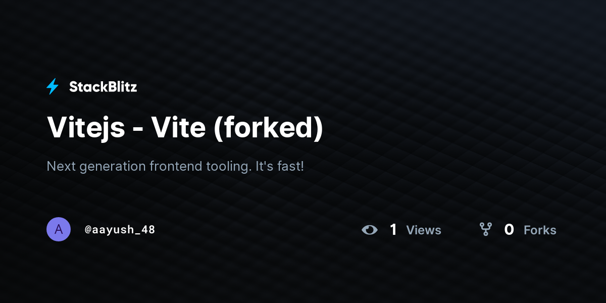 Vitejs - Vite (forked) - StackBlitz