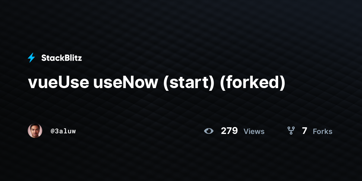 vueUse useNow (start) (forked) - StackBlitz