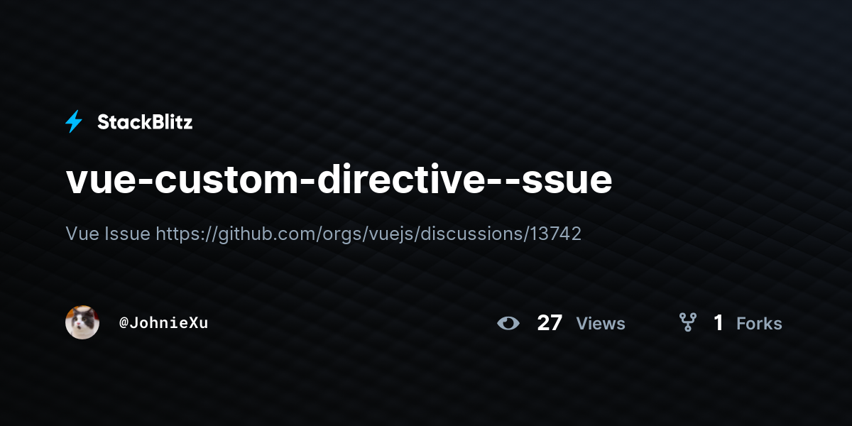 vue-custom-directive--ssue - StackBlitz