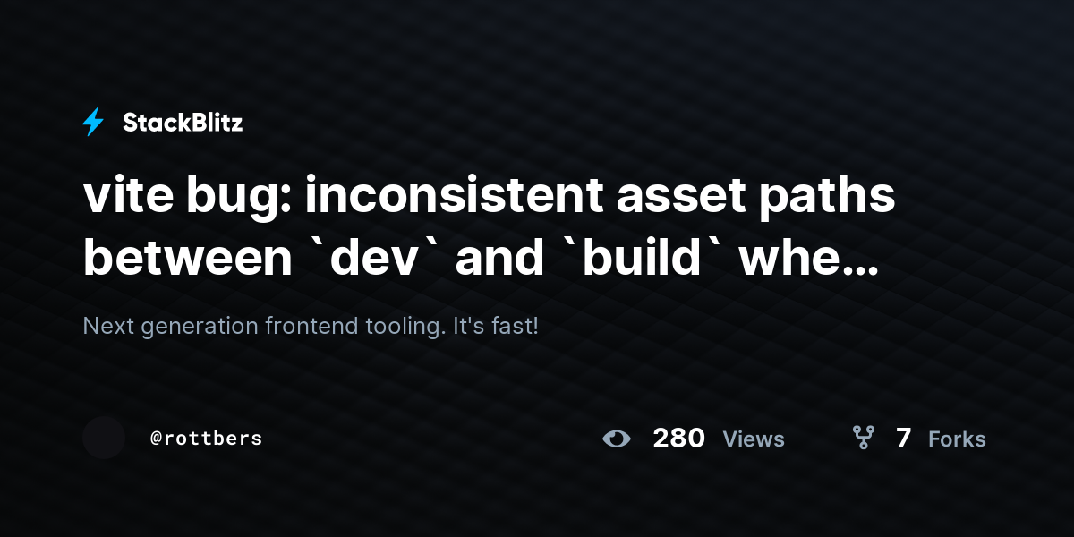 vite bug: inconsistent asset paths between `dev` and `build` when using ...