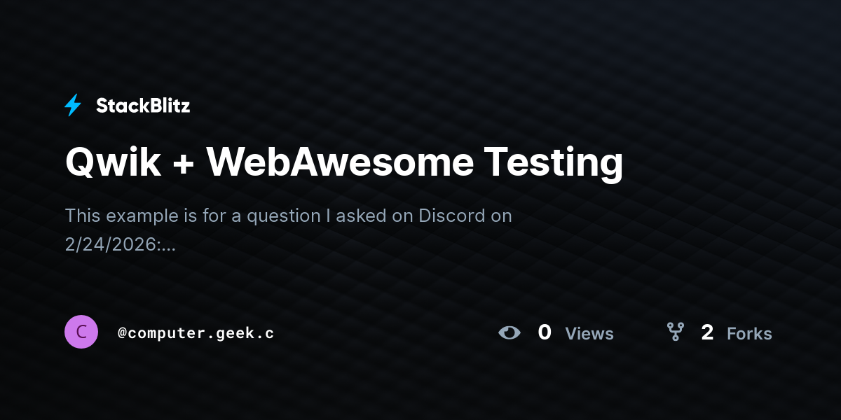 Qwik + WebAwesome Testing - StackBlitz