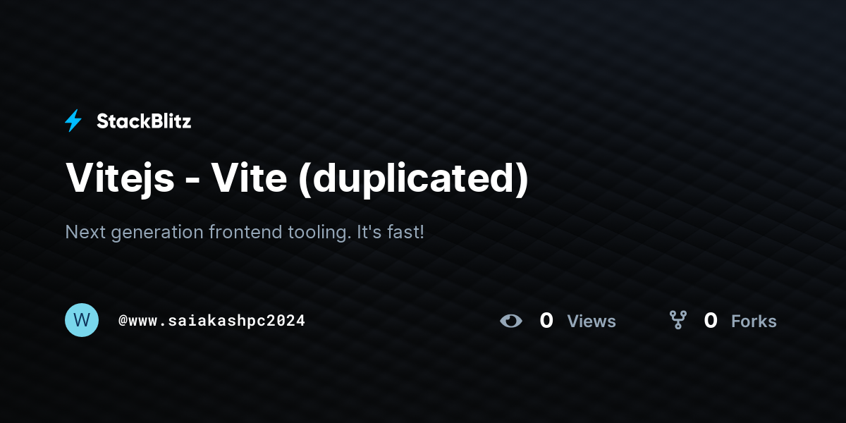 Vitejs - Vite (duplicated) - StackBlitz
