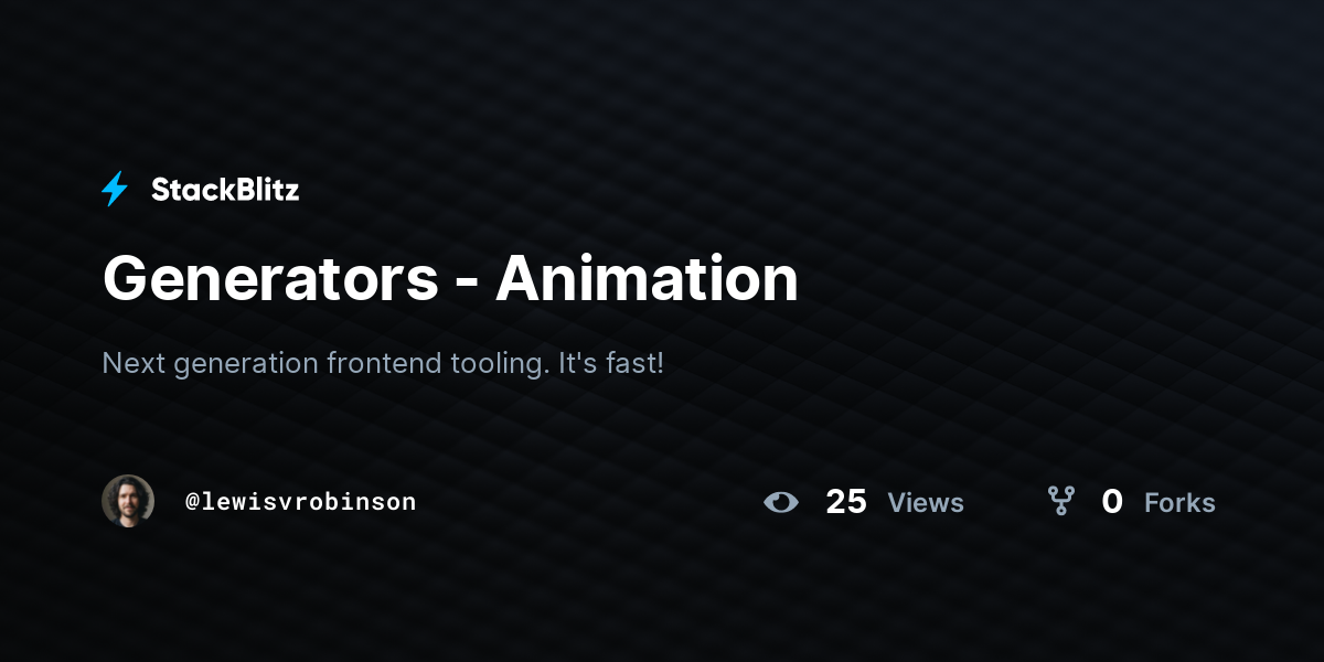 Generators - Animation - StackBlitz