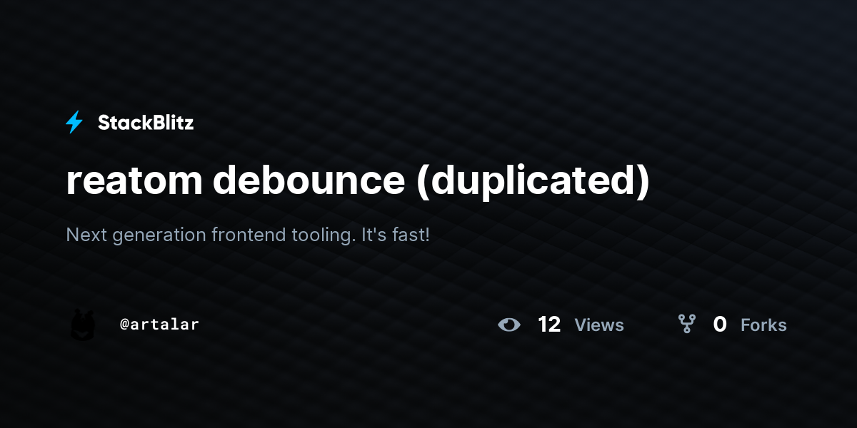 reatom debounce (duplicated) - StackBlitz