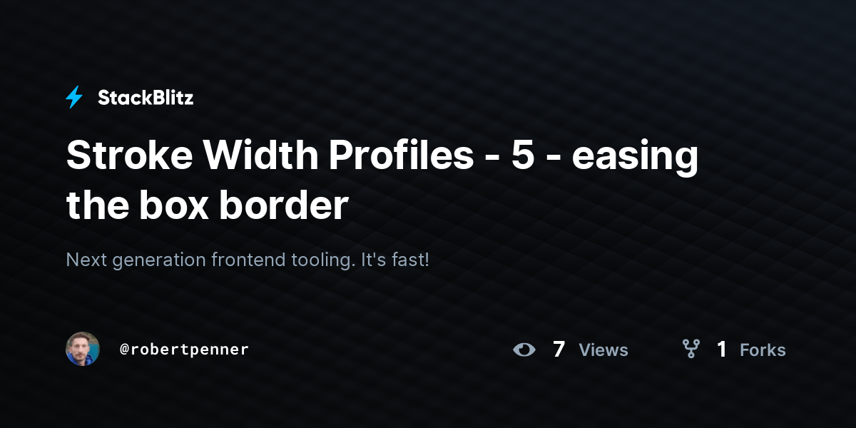 Stroke Width Profiles - 5 - easing the box border - StackBlitz