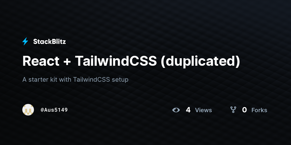 React + TailwindCSS (duplicated) - StackBlitz
