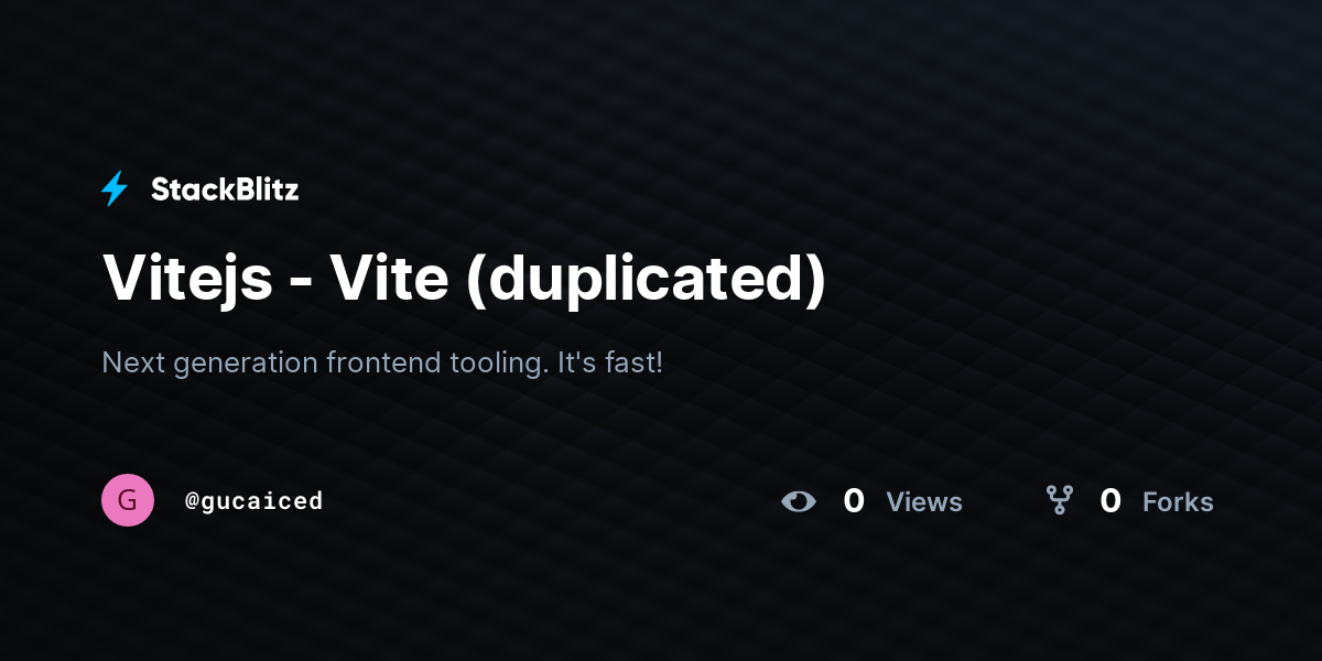 Vitejs - Vite (duplicated) - StackBlitz