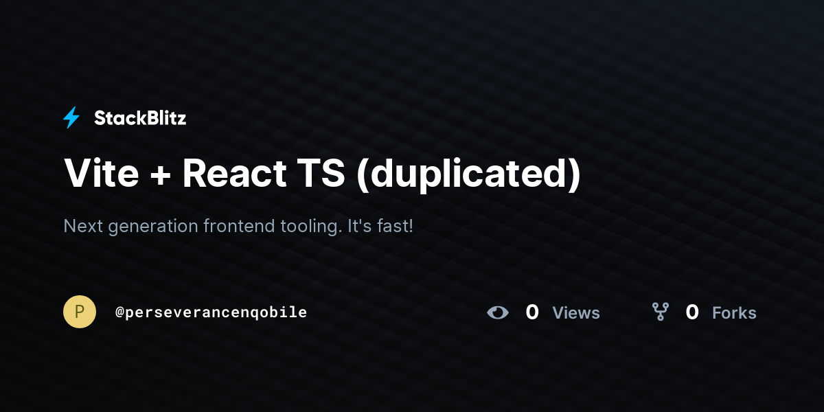 Vite + React TS (duplicated) - StackBlitz