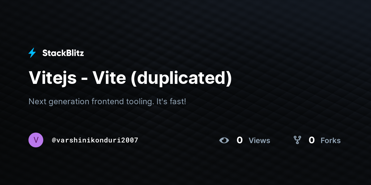 Vitejs - Vite (duplicated) - StackBlitz