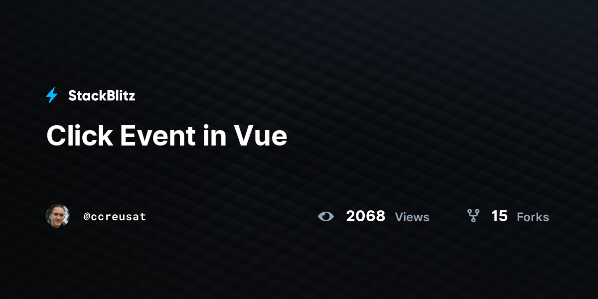 Click Event in Vue - StackBlitz