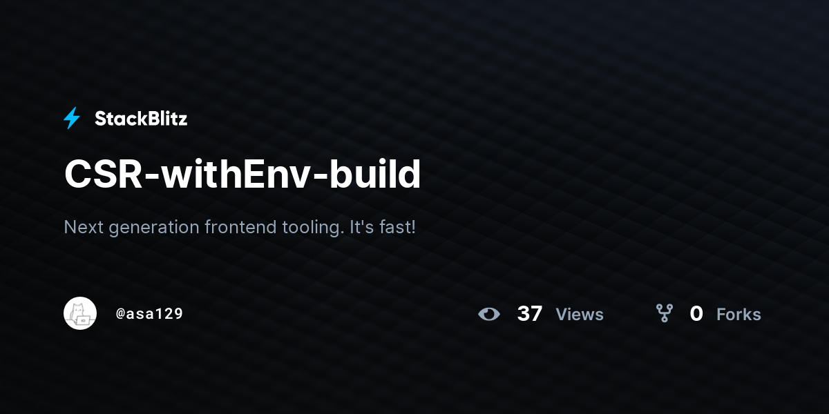 CSR-withEnv-build - StackBlitz