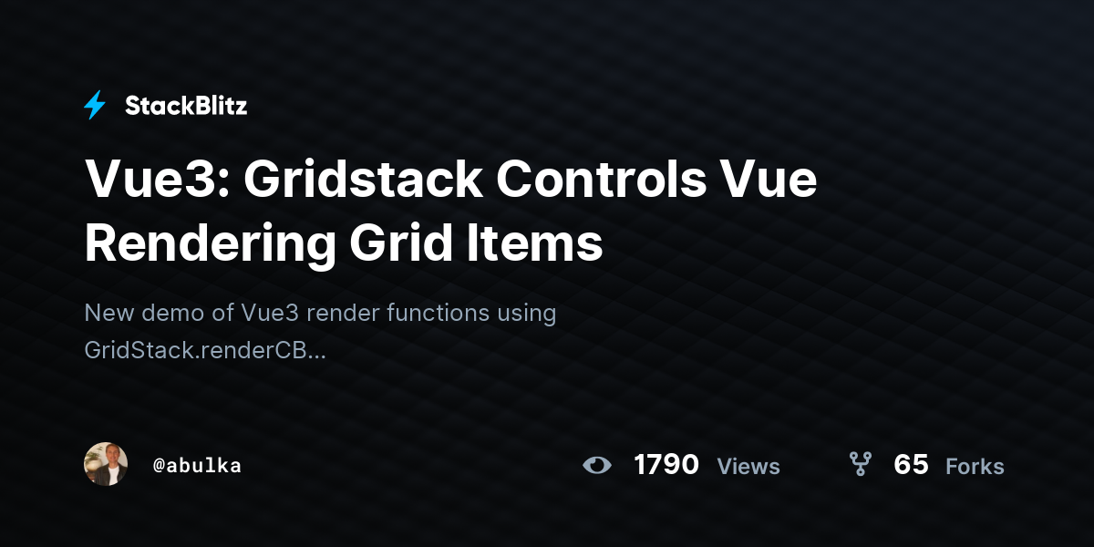 Vue3: Gridstack Controls Vue Rendering Grid Items - StackBlitz