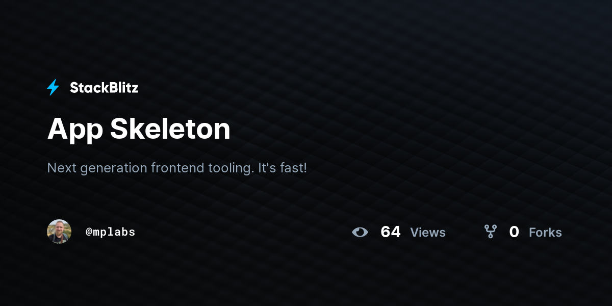 App Skeleton - StackBlitz