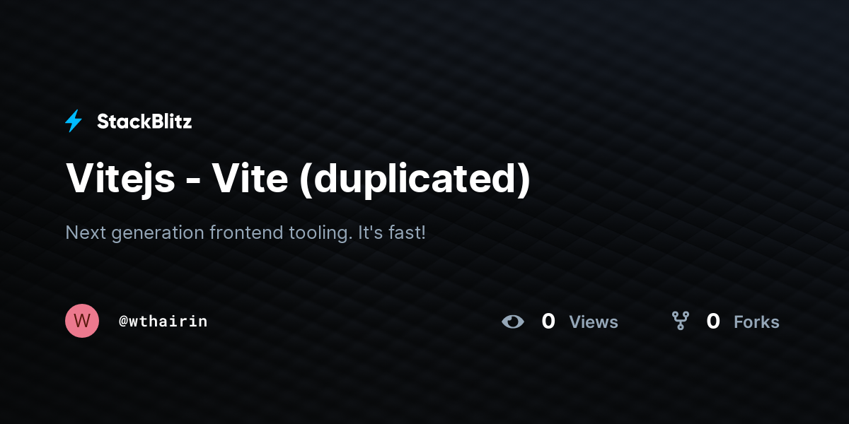 Vitejs - Vite (duplicated) - StackBlitz