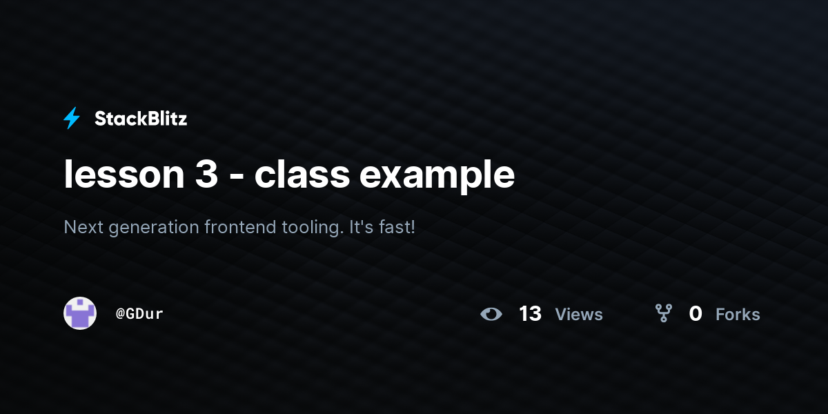 lesson 3 - class example - StackBlitz
