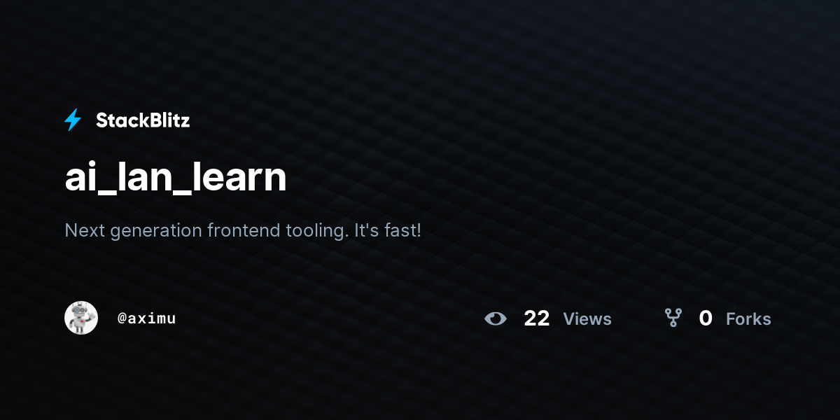 ai_lan_learn - StackBlitz