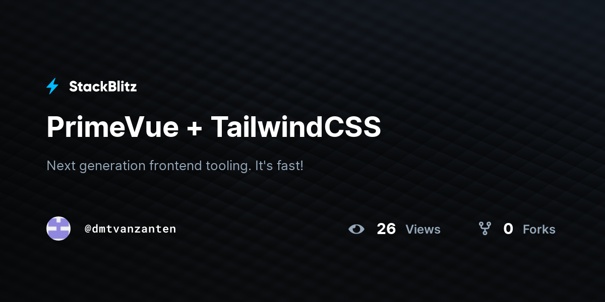 PrimeVue + TailwindCSS - StackBlitz