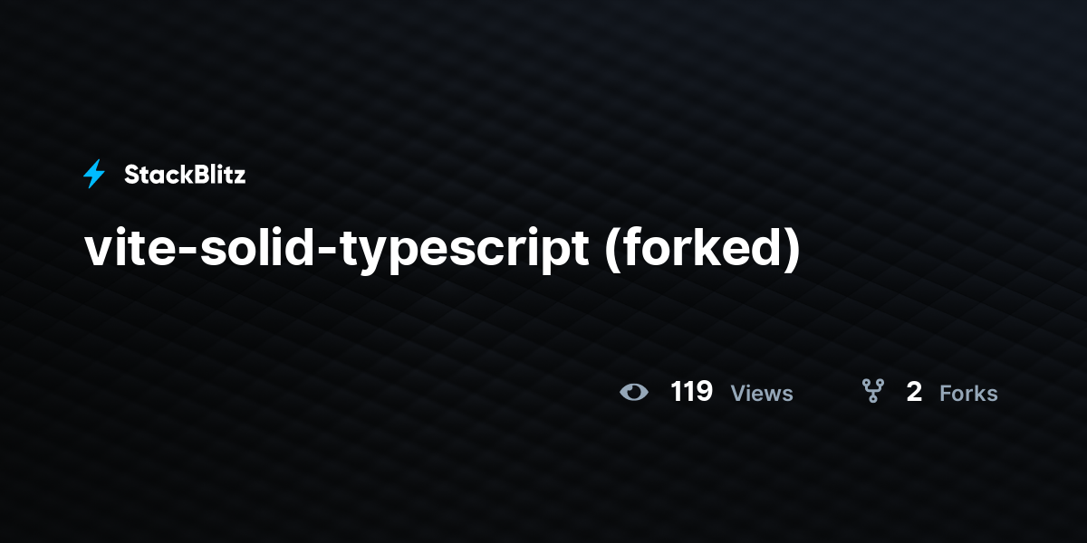 vite-solid-typescript (forked) - StackBlitz
