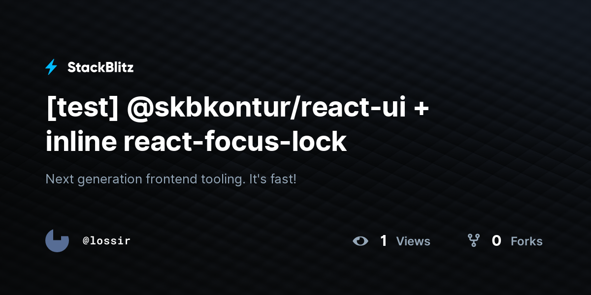 [test] @skbkontur/react-ui + inline react-focus-lock - StackBlitz