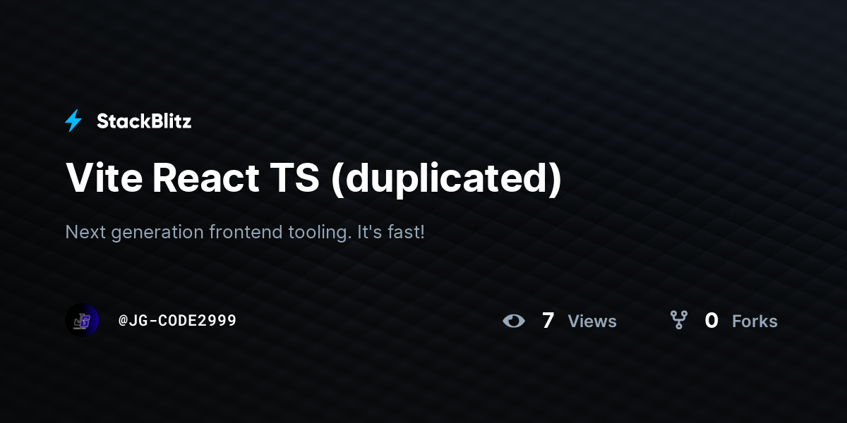 Vite React TS (duplicated) - StackBlitz