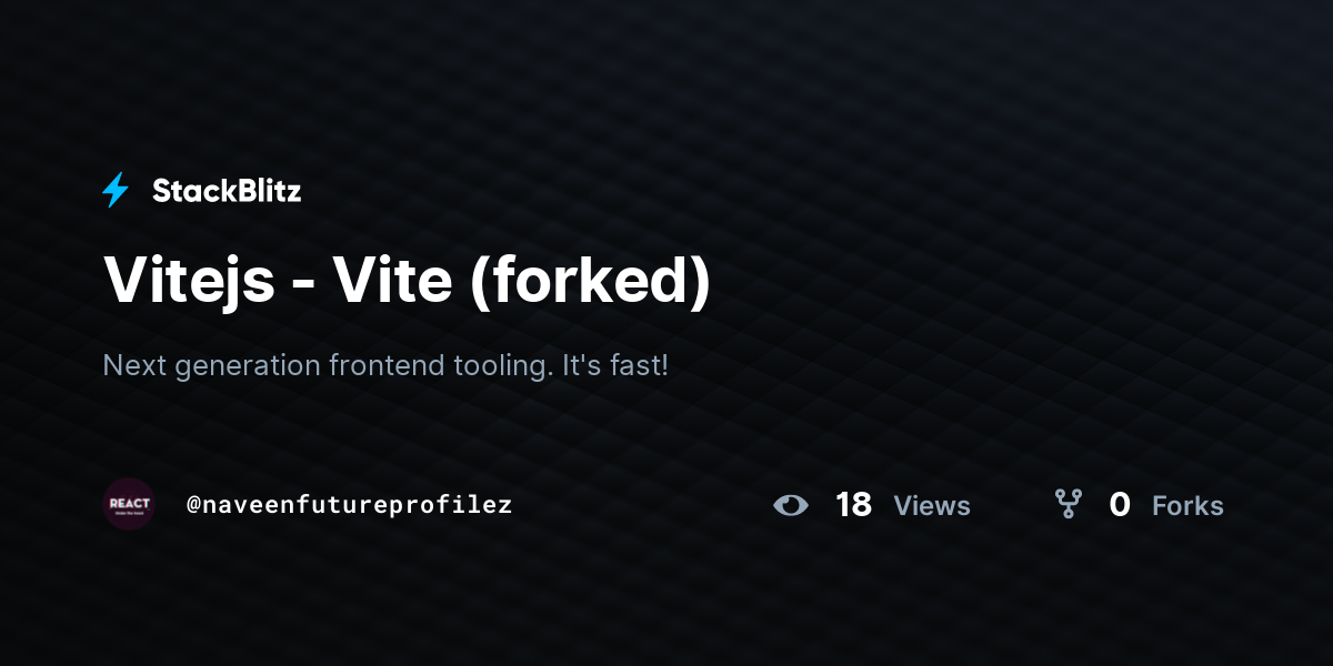 Vitejs - Vite (forked) - StackBlitz