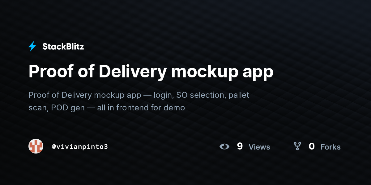 Proof of Delivery mockup app - StackBlitz