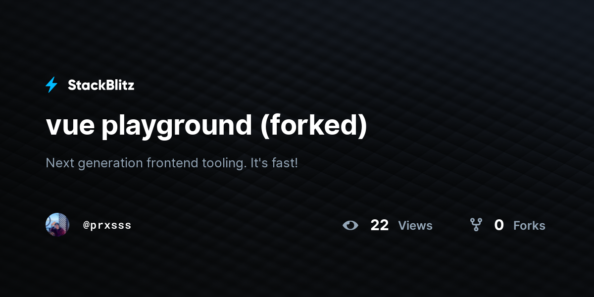 vue playground (forked) - StackBlitz