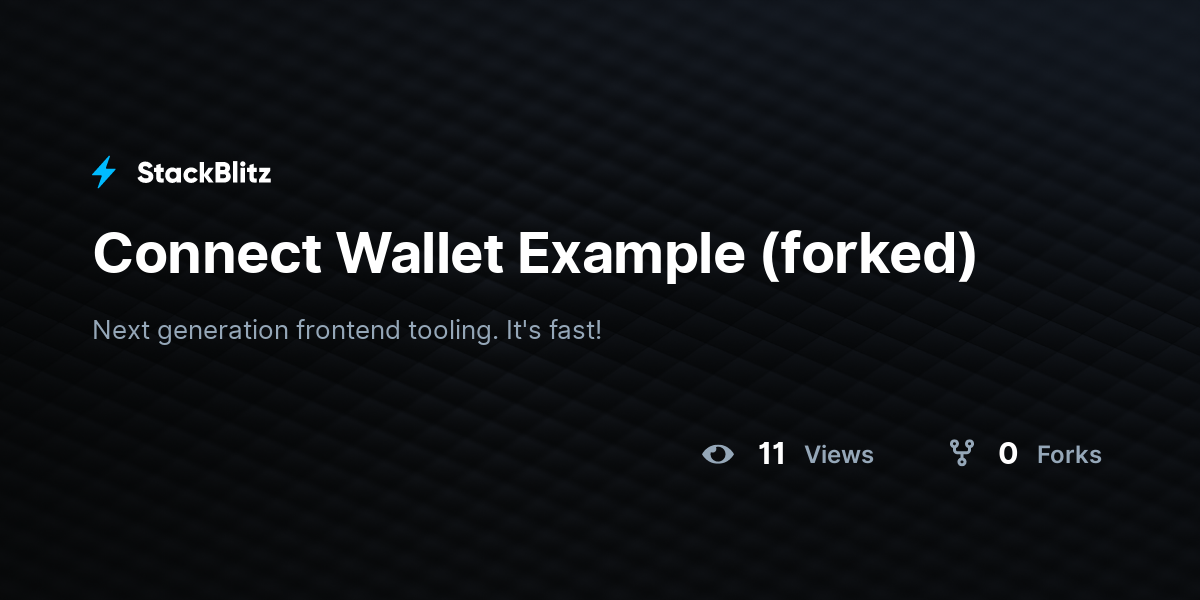 Connect Wallet Example (forked) - StackBlitz