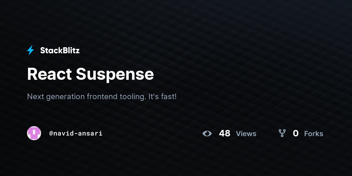 React Suspense - StackBlitz