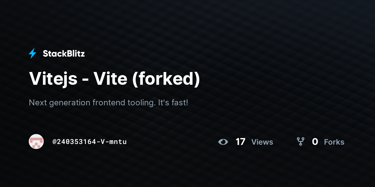 Vitejs - Vite (forked) - StackBlitz