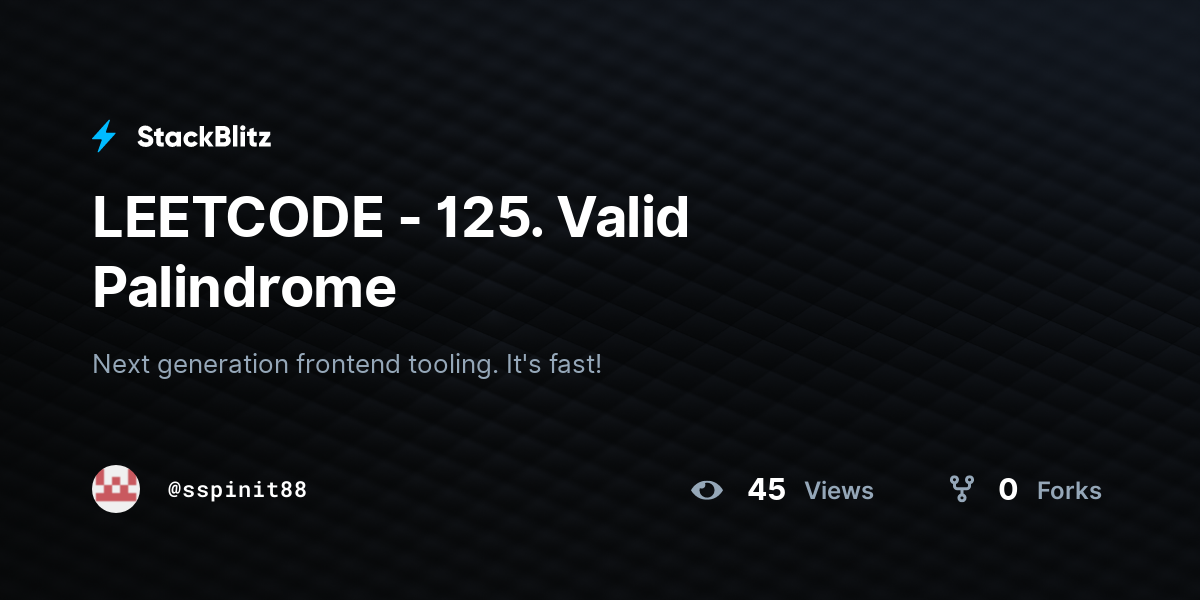 LEETCODE - 125. Valid Palindrome - StackBlitz