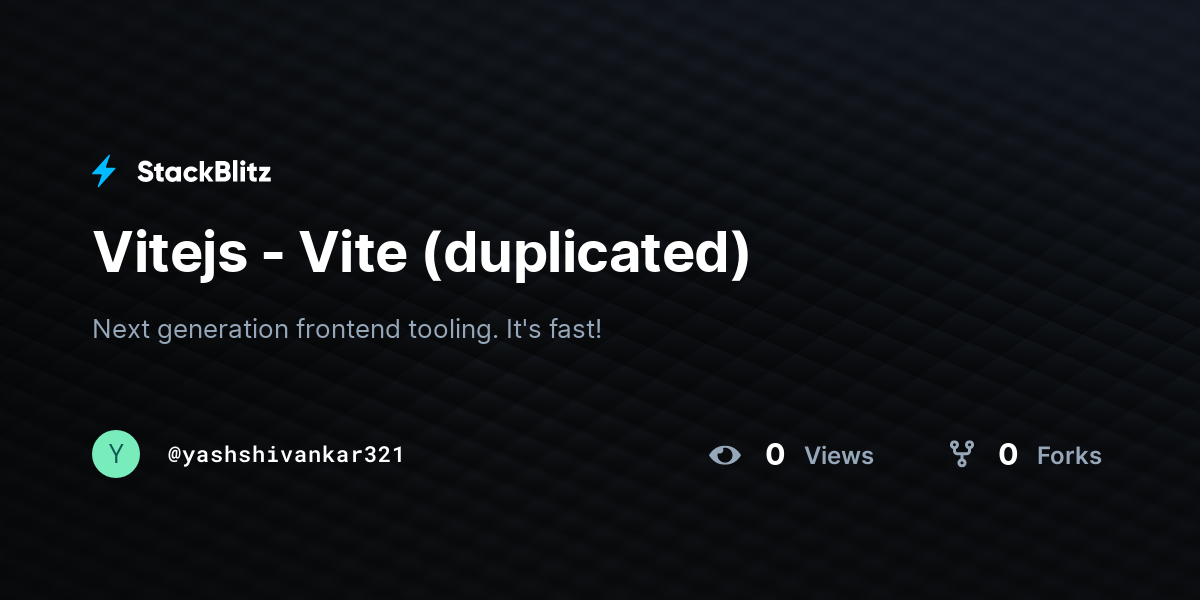 Vitejs - Vite (duplicated) - StackBlitz
