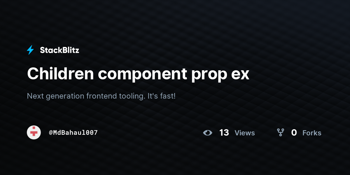 Children component prop ex - StackBlitz