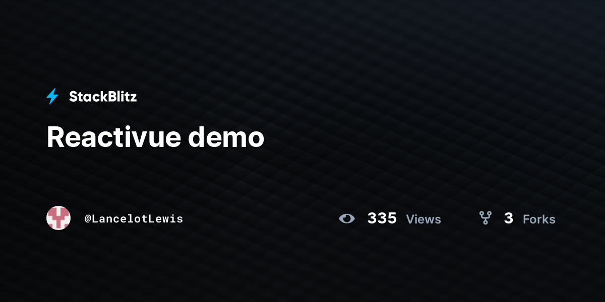 Reactivue demo - StackBlitz