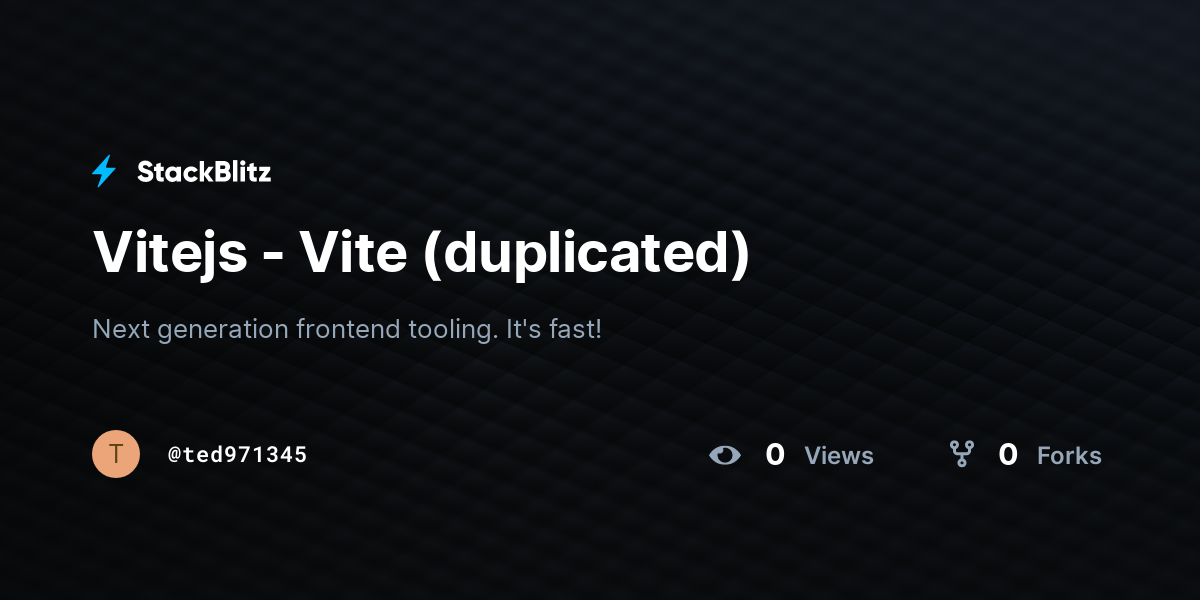 Vitejs - Vite (duplicated) - StackBlitz