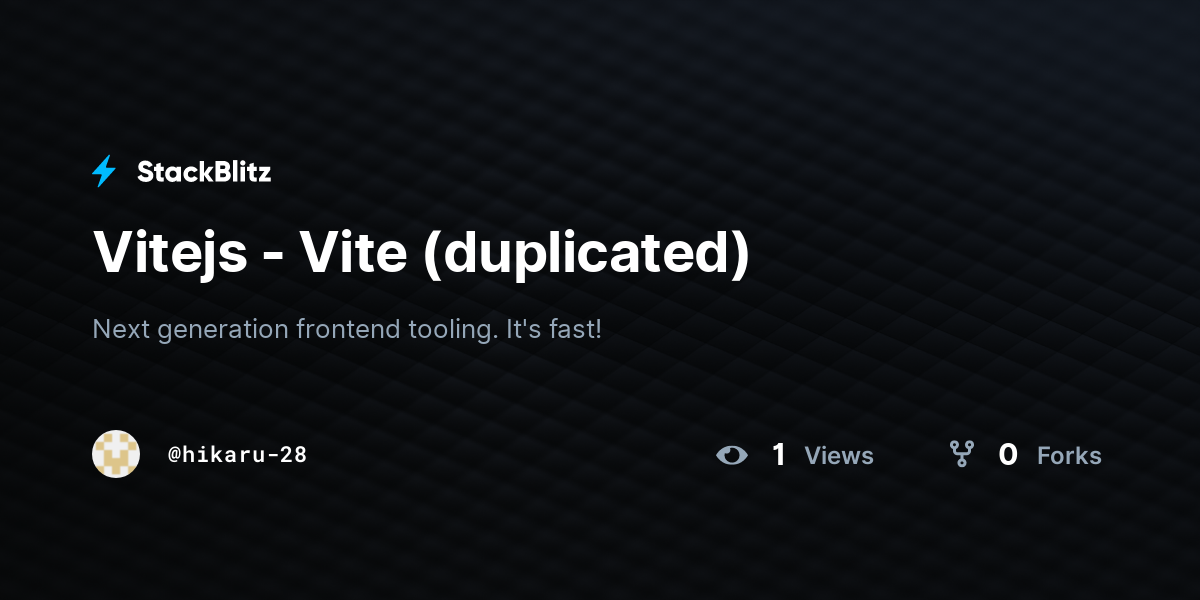 Vitejs - Vite (duplicated) - StackBlitz
