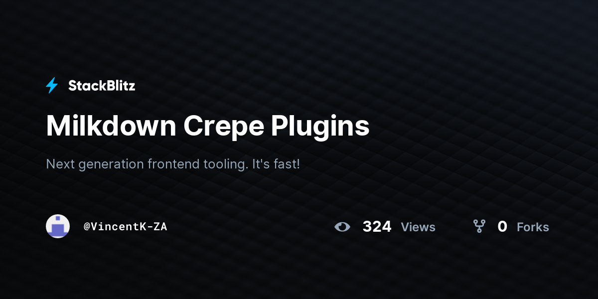 Milkdown Crepe Plugins - StackBlitz